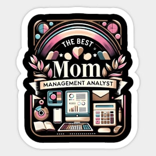 The Best Mom And aent Analyst In One Sticker